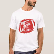 East Coast Football Grit Quote-No Quit Sports Fan