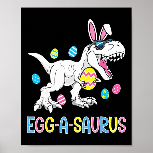 Easter Bunny Dinosaur Egg A Saurus Trex Kids Boys  ポスター (正面)