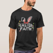 Easter Bunny Easter Faith  Easter Sayings Tシャツ (正面)