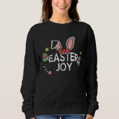 Easter Bunny Easter joy  Easter Sayings スウェットシャツ (正面)