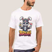 Easter Bunny Meme Bruh  Funny 6 7 Easter Eggs Desi Tシャツ (正面)