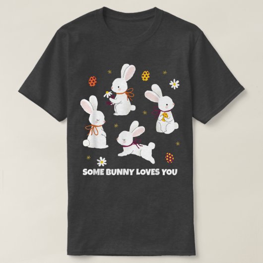 Easter Bunny, Some Bunny Loves You 351 Tシャツ (デザイン正面)