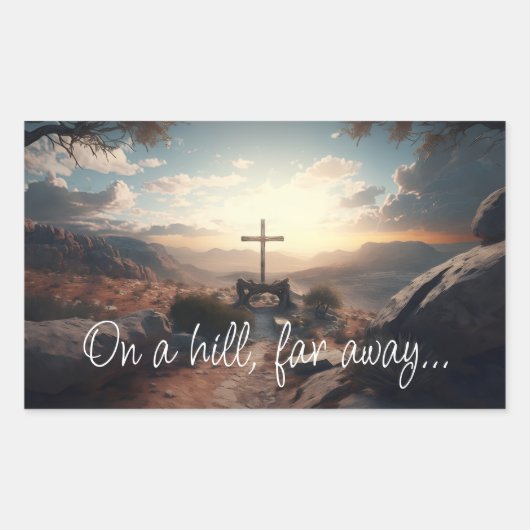 Easter, Cross Crucifix On a Hill Far Away Quote 長方形シール (正面)