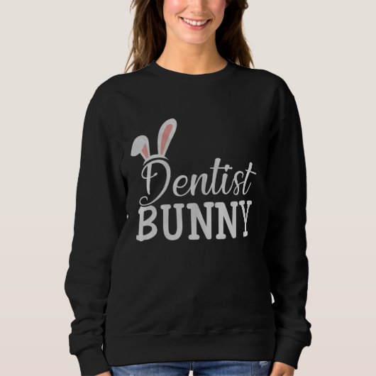 Easter Day Bunny Easter Costume  Matching Dentist  スウェットシャツ (正面)