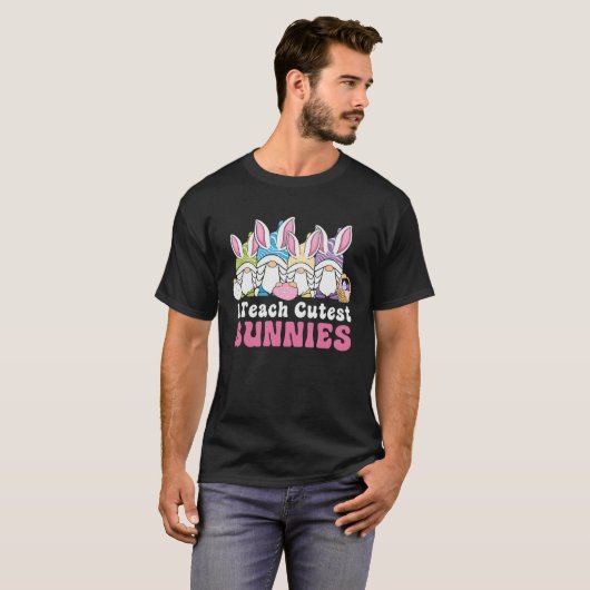 Easter Day I Teach Cutest Bunnies Egg Hunting Bunn Tシャツ (正面フル)