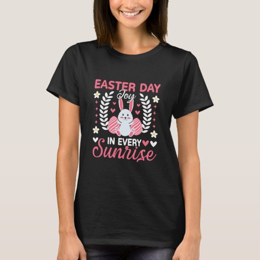 Easter Day Joy in Every Sunrise Happy Easter Tシャツ (正面)