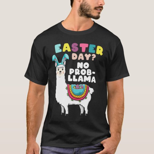 Easter Day No Prob LLama T Alpaca Easter Day Girl Tシャツ (正面)