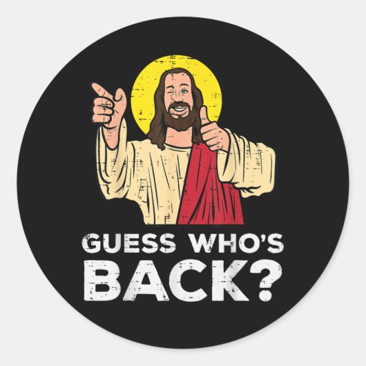 Easter Guess Whos Back Jesus Funny Religious ラウンドシール (正面)