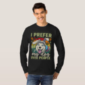 Easter I Prefer My Dog Over People Tシャツ (正面フル)