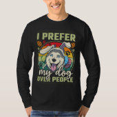 Easter I Prefer My Dog Over People Tシャツ (正面)