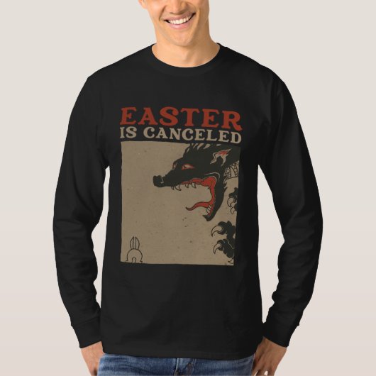 Easter Is Canceled  Anti Easter Tシャツ (正面)