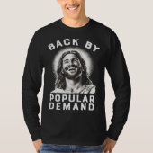 Easter Jesus Back By Popular Demand Tシャツ (正面)