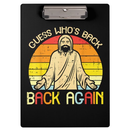 Easter Jesus Guess Whos Back Religious Christian クリップボード (正面)
