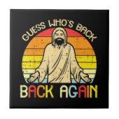 Easter Jesus Guess Whos Back Religious Christian タイル (正面)
