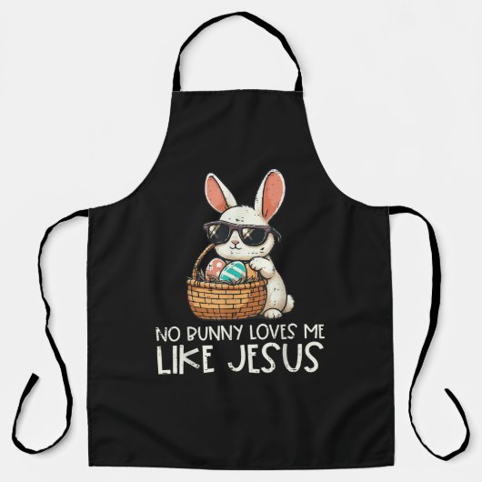 Easter No Bunny Loves Me Like Jesus Christian エプロン (正面)