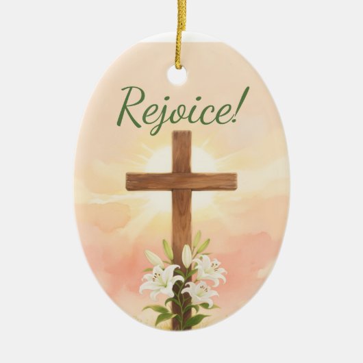 Easter Rejoice Cross Christian Gift セラミックオーナメント (正面)