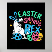 Eastersaurus T-rex Easter Day Tee, Cute Easter Bun ポスター (正面)