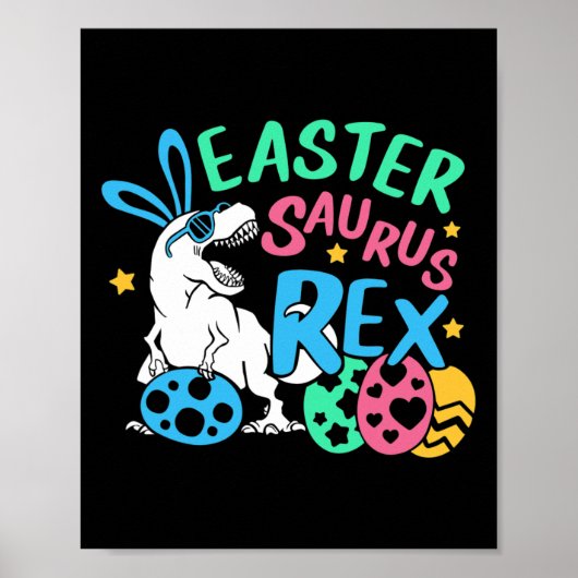 Eastersaurus T-rex Easter Day Tee, Cute Easter Bun ポスター (正面)