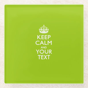 Easy 保 CALM Have Your Text on Lime Green ガラスコースター