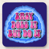 Easy Does It ジオード 12ステップAAリカバリースローガン コースター (正面)