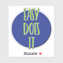 Easy Does It 12ステップスローガン シール