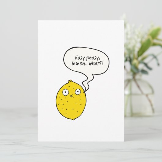 Easy Peasy Lemon What?! Greeting Card カード (スタンド正面)