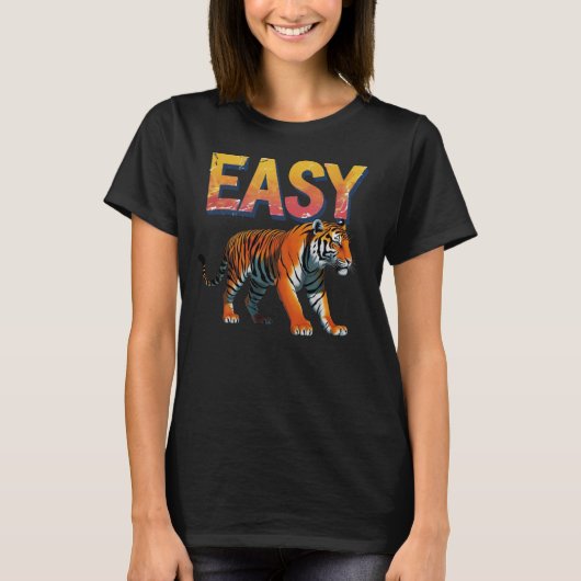 Easy Tiger Pickup Line Flirt Tシャツ (正面)