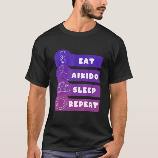 Eat Aikido Sleep Repeat Tシャツ (正面)