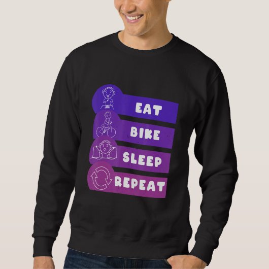 Eat Bike Sleep Repeat スウェットシャツ (正面)