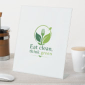 Eat clean, think green 台座サイン (インサイチュ)