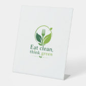 Eat clean, think green 台座サイン (正面)