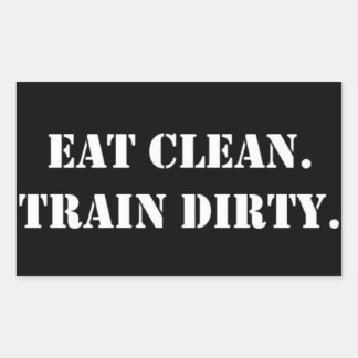 Eat Clean. Train Dirty. 長方形シール