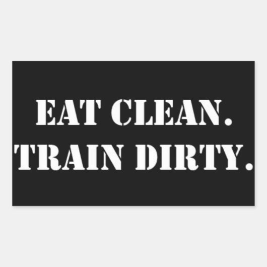 Eat Clean. Train Dirty. 長方形シール (正面)