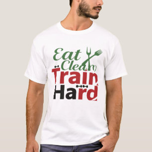 Eat Clean Train Hard フィットネスモチベーションビッグTシャツ Gi Tシャツ