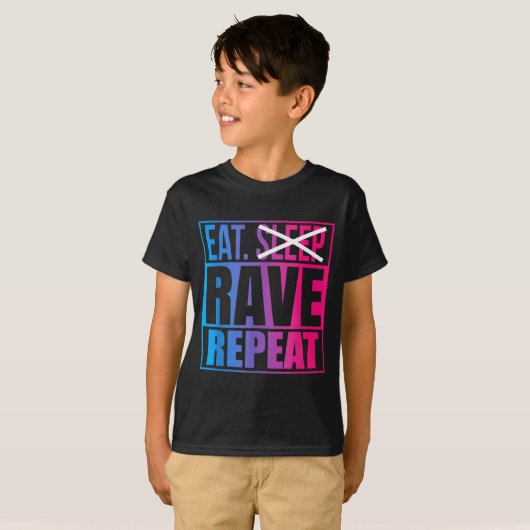 Eat Don't Sleep Rave Repeat Edm Quote Music - Rave Tシャツ (正面フル)