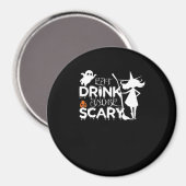 Eat Drink And Be Funny Scary マグネット (正面/裏面)