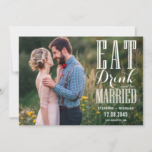 Eat Drink and Be Married 写真 Save the Date マグネット招待状 (正面)