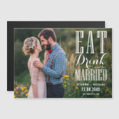 Eat Drink and Be Married Photo Save the Date マグネット招待状 (正面/裏面)