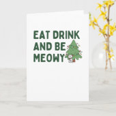 Eat Drink And Be Meowy Kitten Christmas カード (黄色い花)