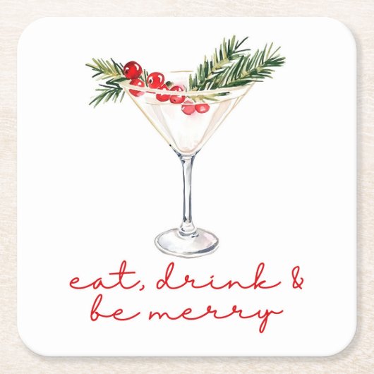 Eat, Drink, and Be Merry Christmas スクエアペーパーコースター (正面)