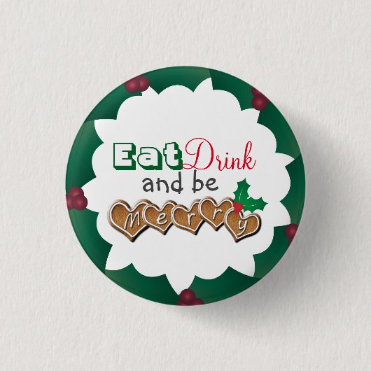Eat, Drink and be Merry Christmas 缶バッジ (正面)