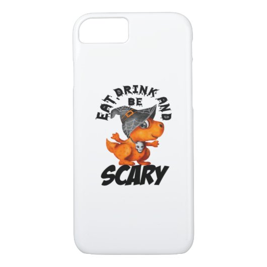 Eat Drink And Be Scared Funny Quote Case-Mate iPhoneケース (裏面)