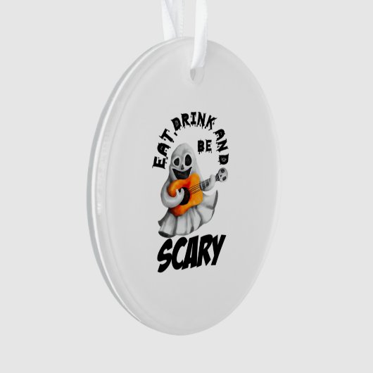 Eat Drink And Be Scared Minimal Clean オーナメント (正面)