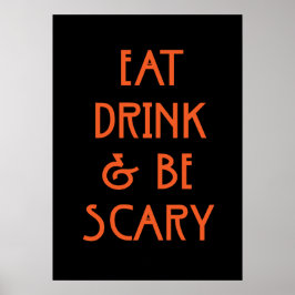 Eat drink and be scary  ポスター