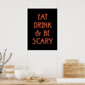 Eat drink and be scary  ポスター (キッチン)