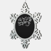 Eat Drink And Be Scary Aesthetic Graphic Trendy スノーフレークピューターオーナメント (右)