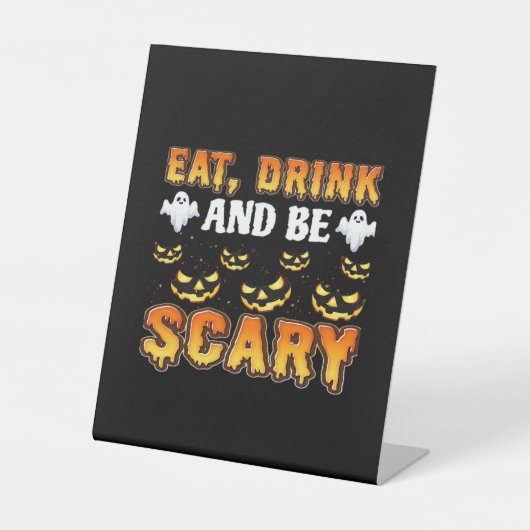 Eat Drink And Be Scary Funny Halloween Essential 台座サイン (正面)
