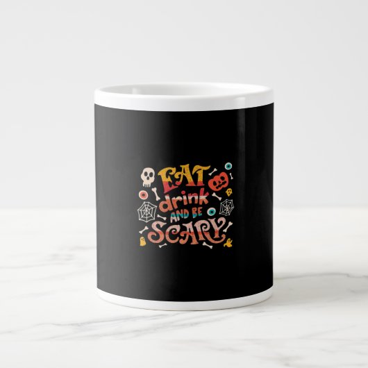 Eat Drink And Be Scary Halloween Funny Essential C ジャンボコーヒーマグカップ (正面)
