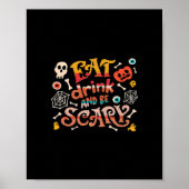 Eat Drink And Be Scary Halloween Funny Essential C ポスター (正面)
