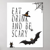Eat Drink and Be Scary - Halloween Poster ポスター (正面)